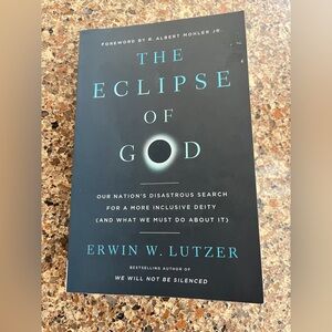 New paperback book The Eclipse of God by Erwin W Lutzer